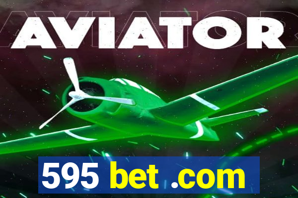 595 bet .com
